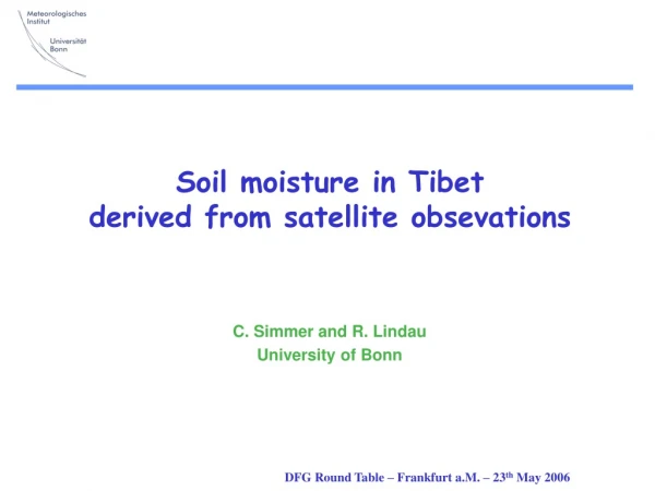 Soil moisture in Tibet derived from satellite obsevations