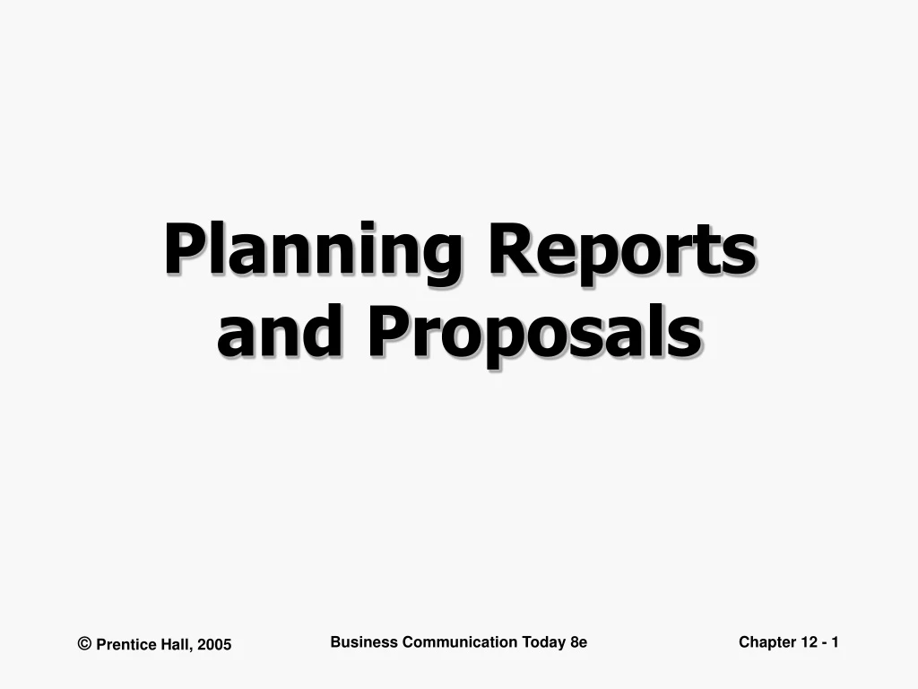 planning reports and proposals