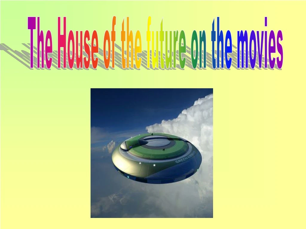 the house of the future on the movies