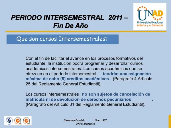 PERIODO INTERSEMESTRAL 2011 Fin De A o