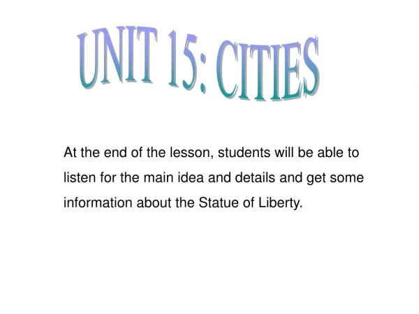 UNIT 15: CITIES