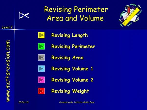 Revising Perimeter Area and Volume