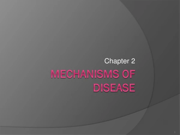 Mechanisms of disease