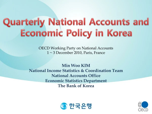 Quarterly National Accounts and Economic Policy in Korea