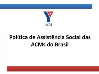 Pol tica de Assist ncia Social das ACMs do Brasil