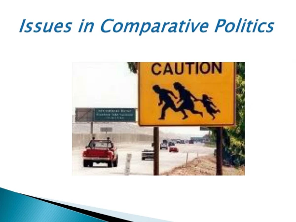 Issues in Comparative Politics