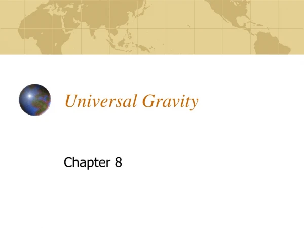 Universal Gravity