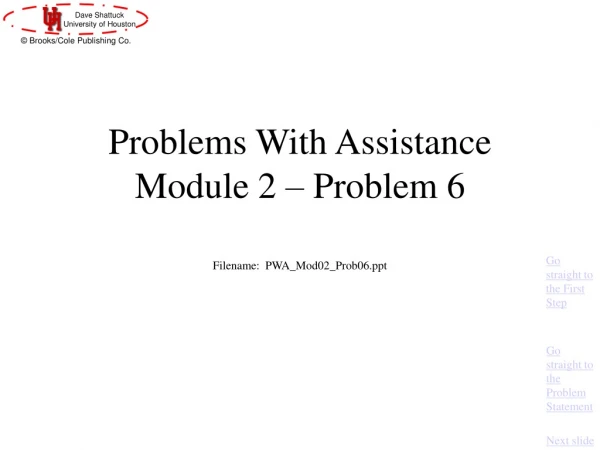 Problems With Assistance Module 2 – Problem 6