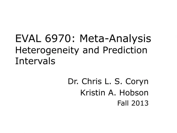 EVAL 6970: Meta-Analysis Heterogeneity and Prediction Intervals