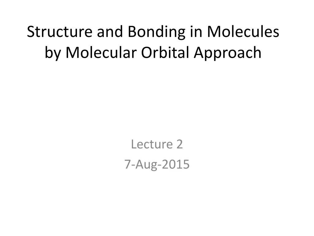 structure and bonding in molecules by molecular orbital approach