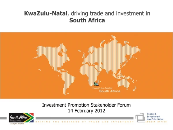 KwaZulu-Natal , driving trade and investment in South Africa