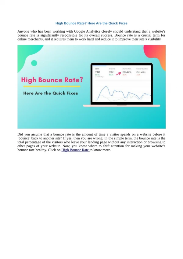 Are you facing a high bounce rate? Get quick fixes to reduce the high bounce rate and improve the session duration.