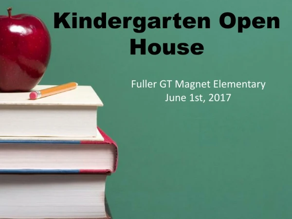 Kindergarten Open House