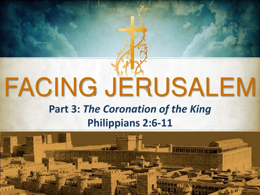 part 3 the coronation of the king philippians