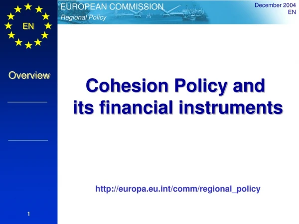 Cohesion Policy and its financial instruments europa.eut/comm/regional_policy