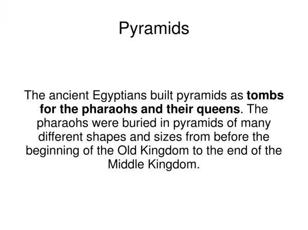 Pyramids