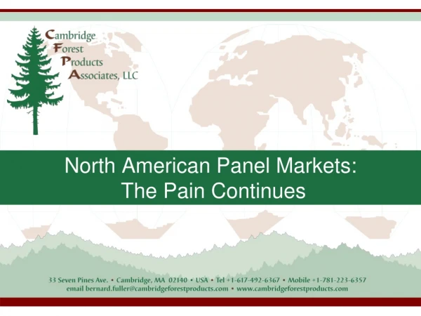 North American Panel Markets: The Pain Continues