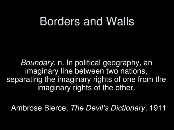 Borders and Walls