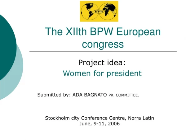 The XIIth BPW European congress