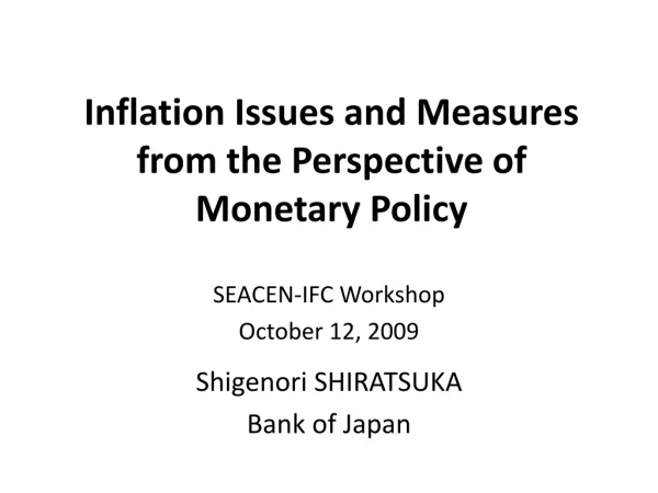 Inflation Issues and Measures from the Perspective of Monetary Policy