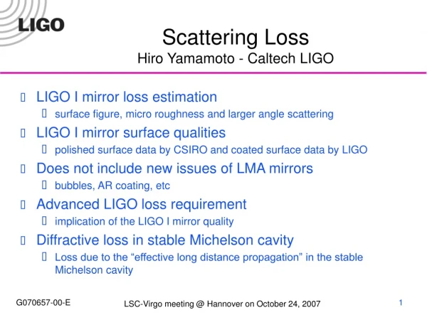 Scattering Loss Hiro Yamamoto - Caltech LIGO