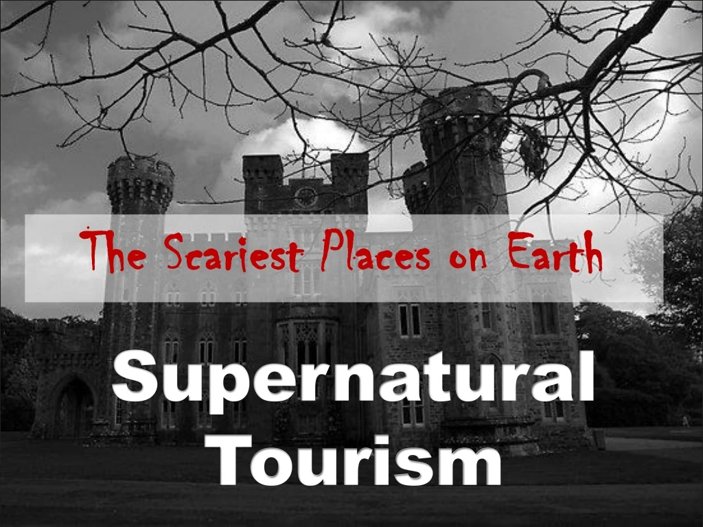 supernatural tourism