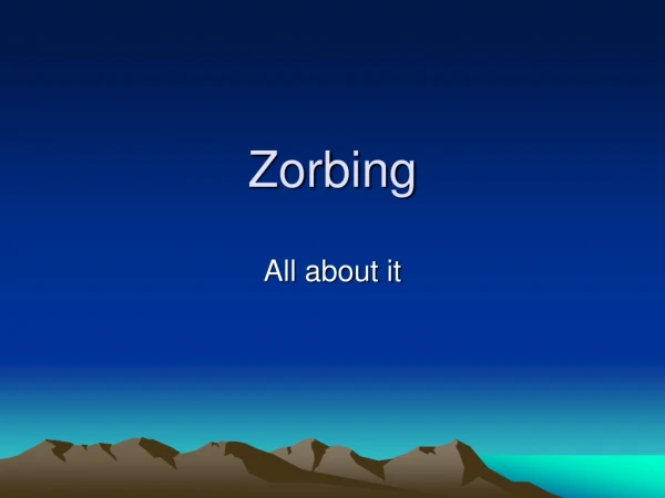 Zorbing