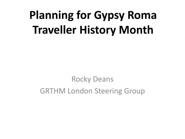 Planning for Gypsy Roma Traveller History Month