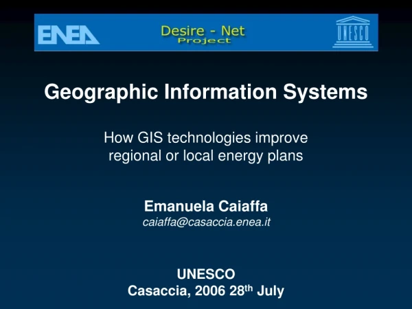 Geographic Information Systems How GIS technologies improve regional or local energy plans