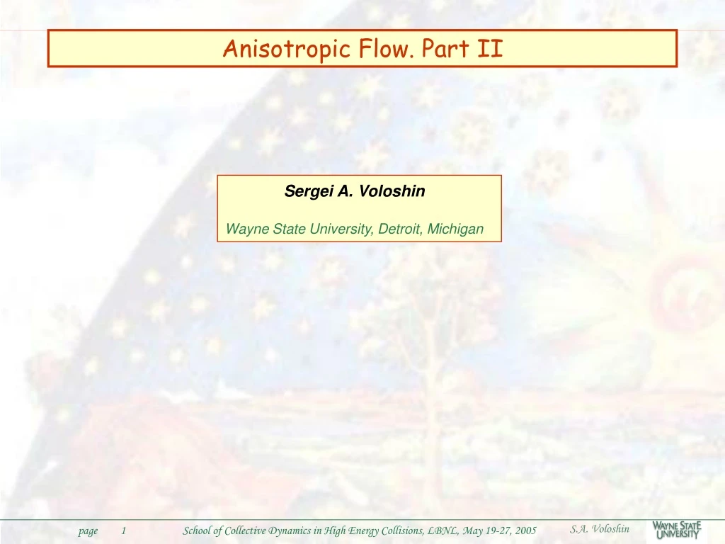 anisotropic flow part ii