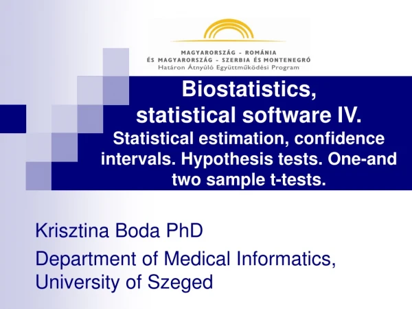 Krisztina Boda PhD Department of Medical Informatics, University of Szeged
