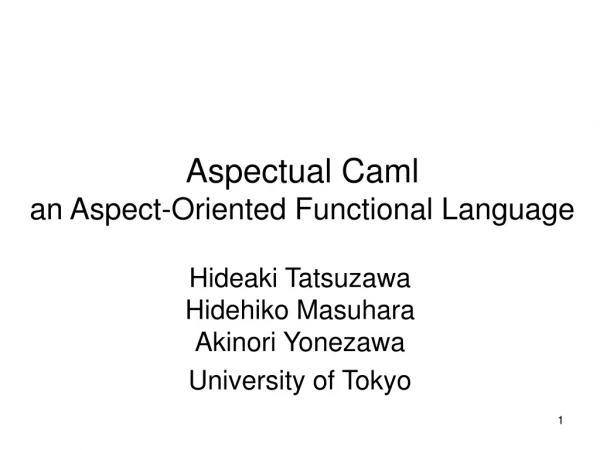 Aspectual Caml an Aspect-Oriented Functional Language