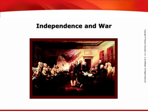 Independence and War