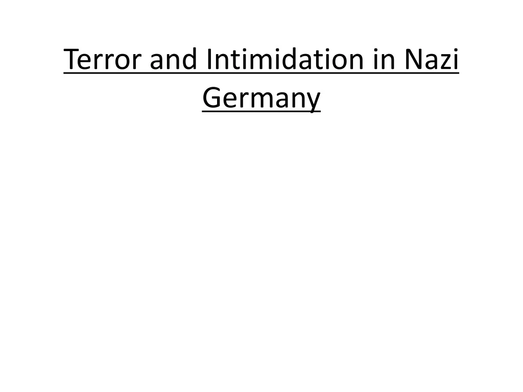 terror and intimidation in nazi germany