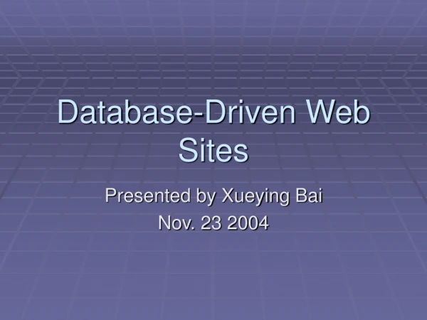 Database-Driven Web Sites