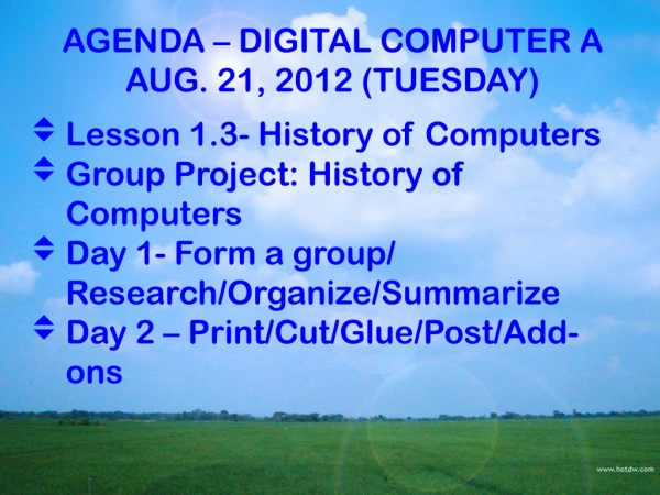 AGENDA – DIGITAL COMPUTER A AUG. 21, 2012 (TUESDAY)