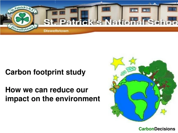 Carbon footprint study How we can reduce our impact on the environment