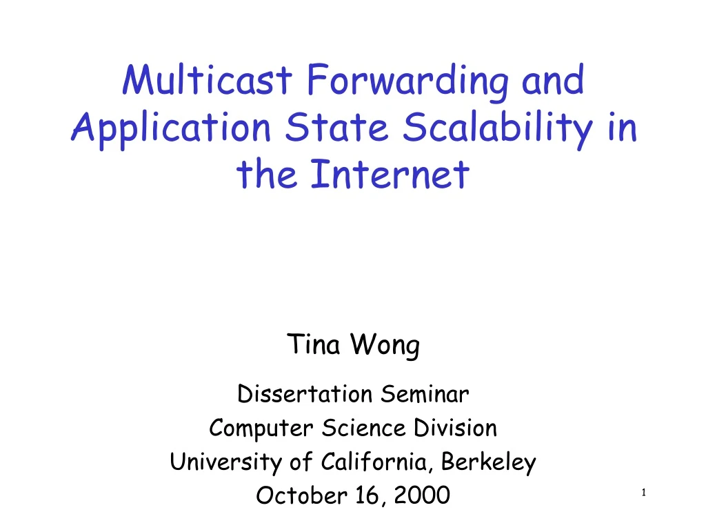 multicast forwarding and application state scalability in the internet