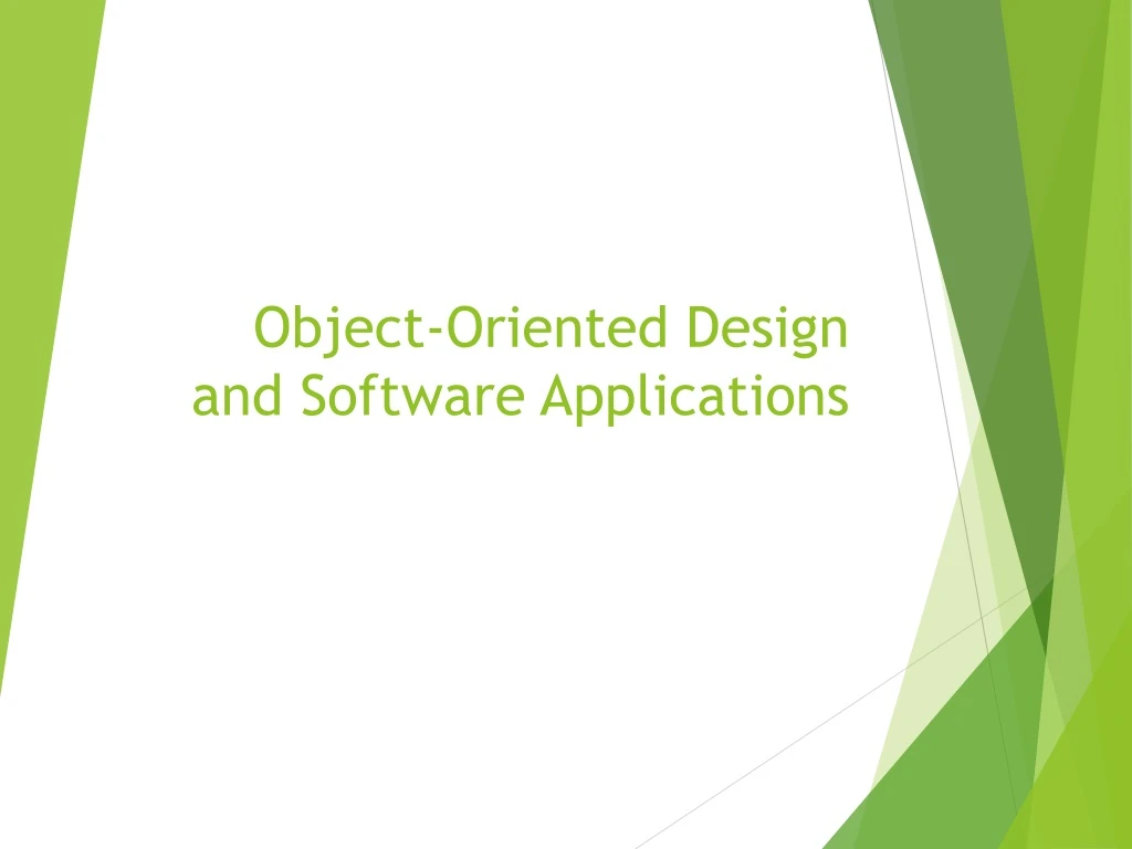 object oriented design and software applications