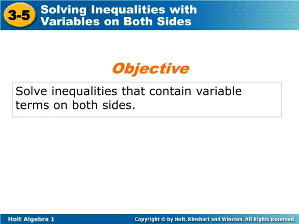 Solve inequalities that contain variable terms on both sides.