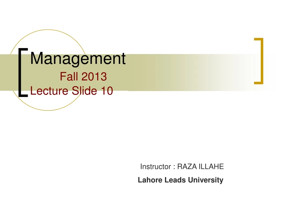 management fall 2013 lecture slide 10