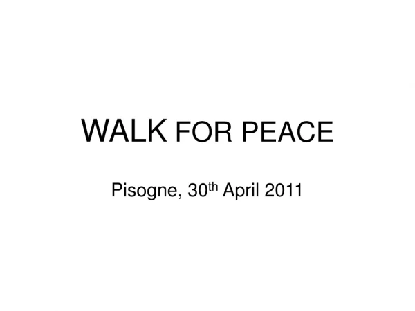 WALK FOR PEACE
