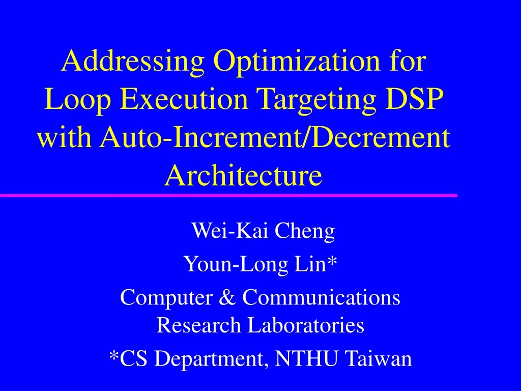 addressing optimization for loop execution targeting dsp with auto increment decrement architecture