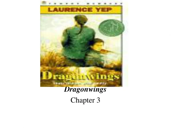Dragonwings Chapter 3