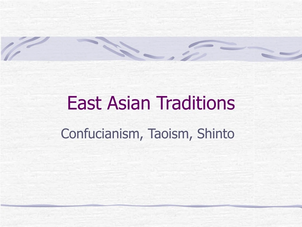 east asian traditions