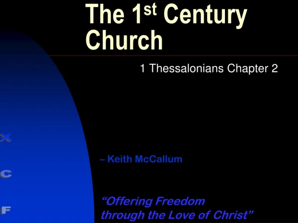 The 1 st Century Church