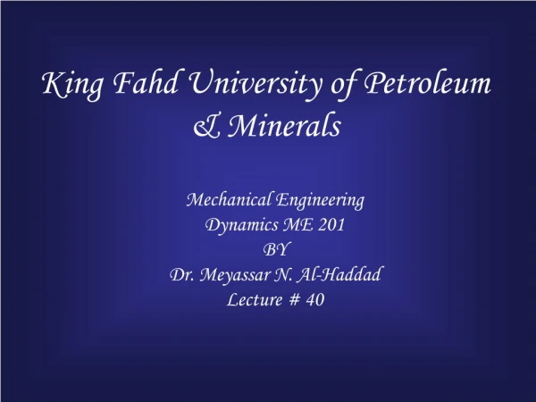 King Fahd University of Petroleum &amp; Minerals