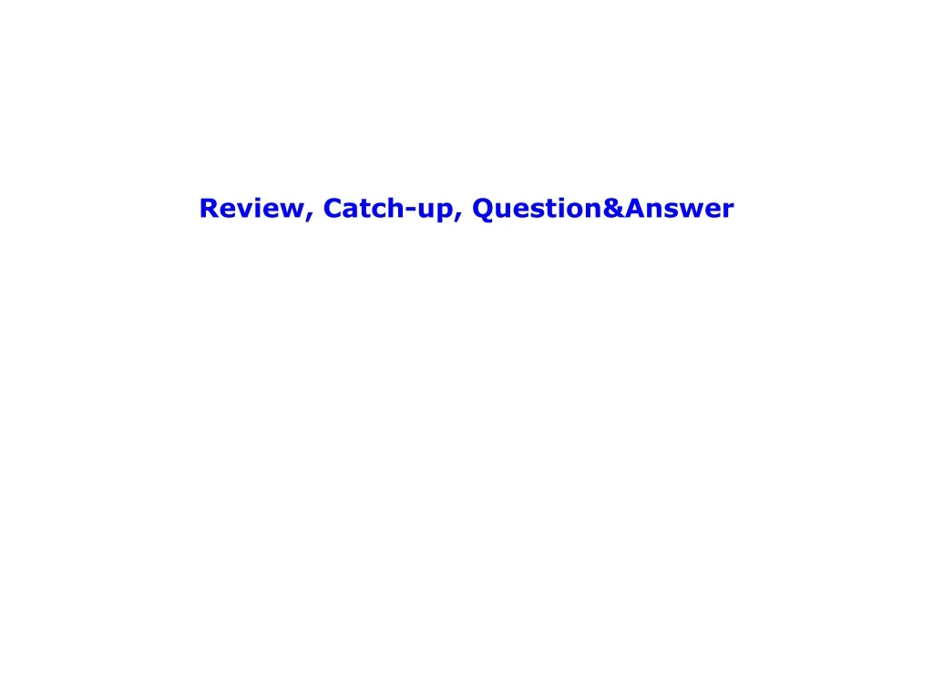 review catch up question answer