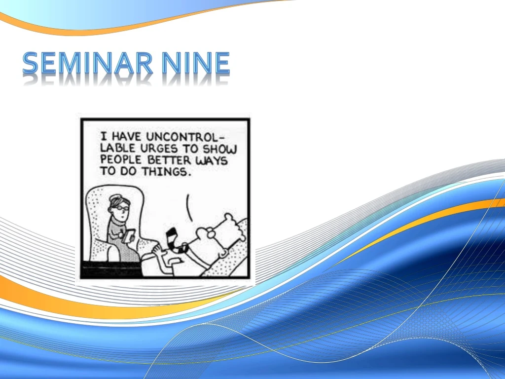 seminar nine