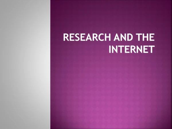 Research and the Internet